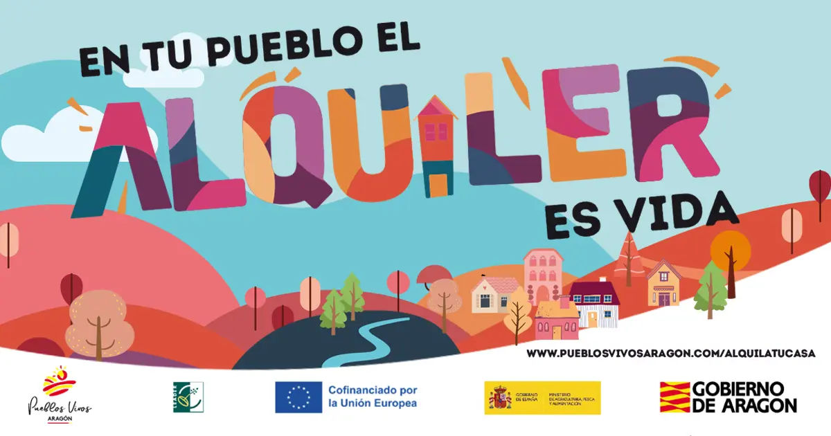 Campa&ntilde;a 'En tu pueblo, el alquiler es vida'. / Pueblos Vivos Arag&oacute;n