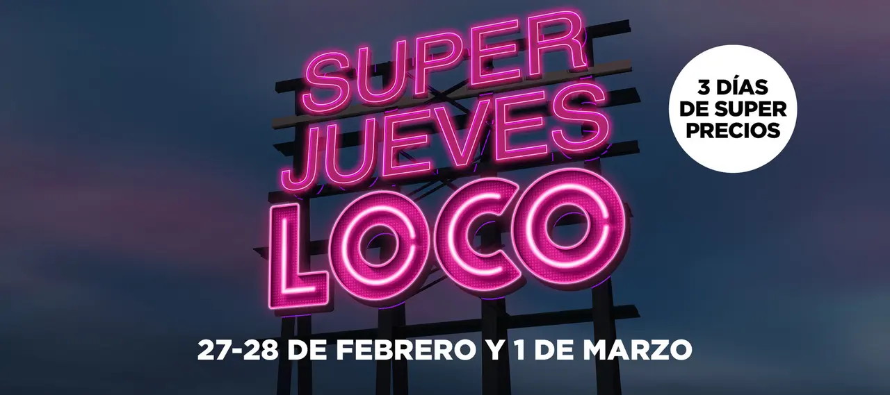 Super Jueves Loco de febrero en La Torre Outlet