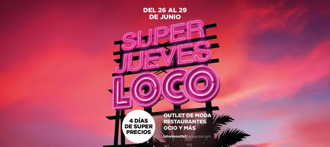 Super Jueves en La Torre Outlet