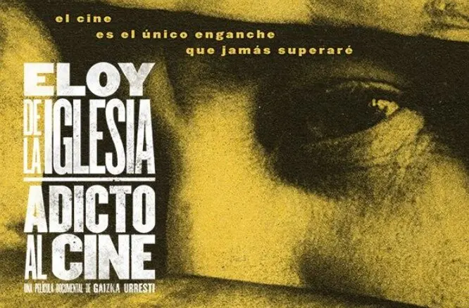 Documental 'Eloy de la Iglesia, adicto al cine'.