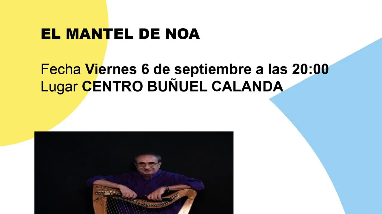 El Mantel de Noa actuar&aacute; en en Centro Bu&ntilde;uel de Calanda