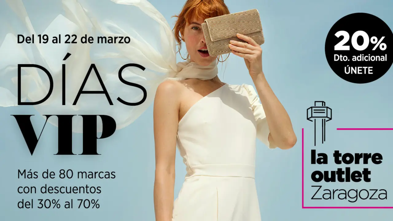 D&iacute;as VIP en La Torre Outlet