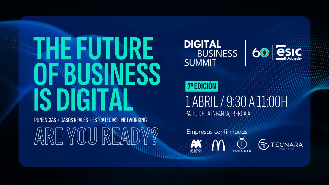 Digital Business Summit 2025, Zaragoza ./ ESIC
