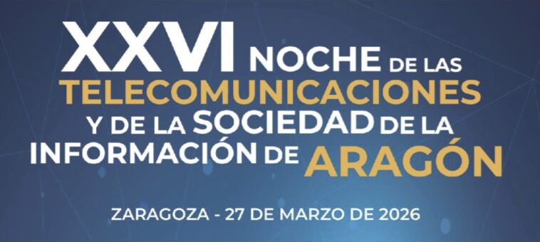 Cartel de la 26ª Noche de las Telecomunicaciones y de la Sociedad de la Información de Aragón